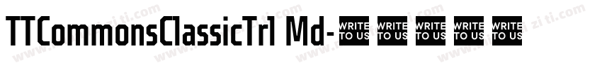 TTCommonsClassicTrl Md字体转换